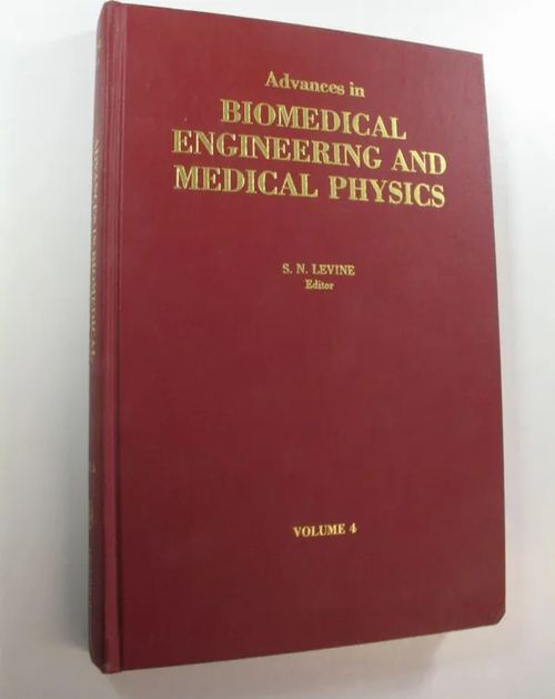 Advances in Biomedical Engineering and Medical Physics, Volume 4 | Finlandia Kirja | Osta Antikvaarista - Kirjakauppa verkossa