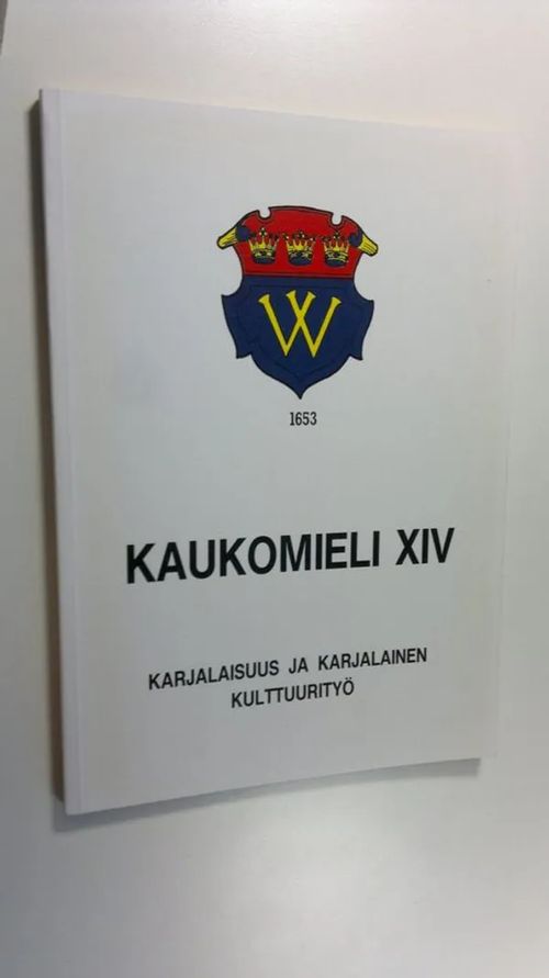 Kaukomieli XIV - Karjalaisuus ja karjalainen kulttuurityö | Finlandia Kirja | Osta Antikvaarista - Kirjakauppa verkossa