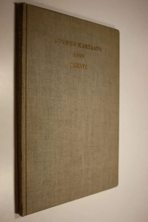 Suomen kartasto 1960 : teksti - Auer, Väinö (toim.kunta) | Finlandia Kirja | Osta Antikvaarista - Kirjakauppa verkossa