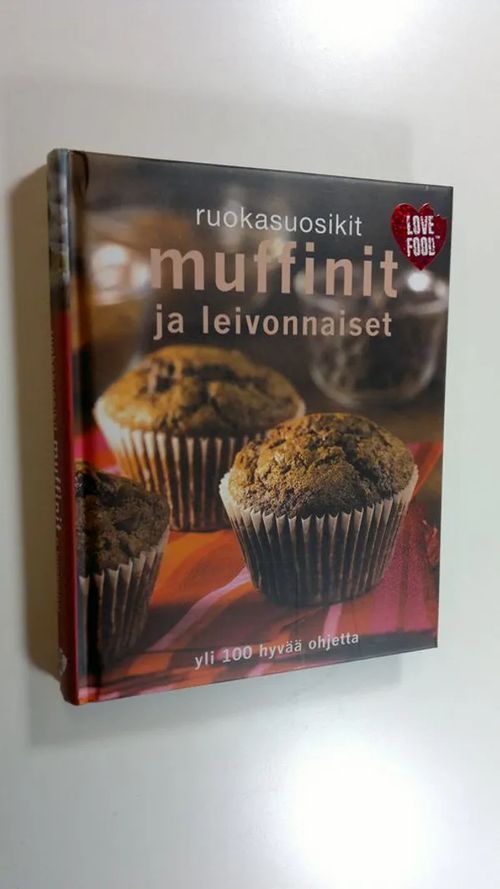 Muffinit ja leivonnaiset (ERINOMAINEN) - Huovila Henna-Riikka ym. (suom.) |  Finlandia Kirja | Osta Antikvaarista - Kirjakauppa