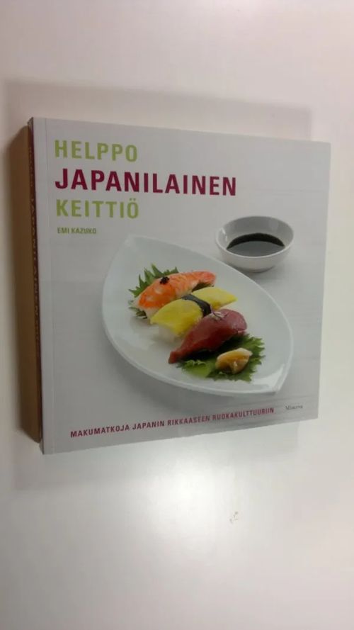 Helppo japanilainen keittiö : makumatkoja Japanin rikkaaseen  ruokakulttuuriin - Kazuko, Emi | Finlandia Kirja | Osta Antikvaarista -  Kirjakauppa