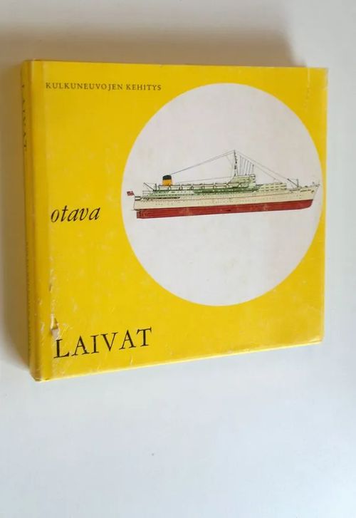 Kulkuneuvojen kehitys - Laivat | Finlandia Kirja | Osta Antikvaarista - Kirjakauppa verkossa