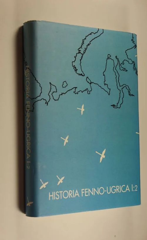 Historia Fenno-ugrica 1, Congressus primus historiae Fenno-ugricae - Julku  Kyösti (editor) | Finlandia Kirja | Antikvaari - kirjakauppa verkossa