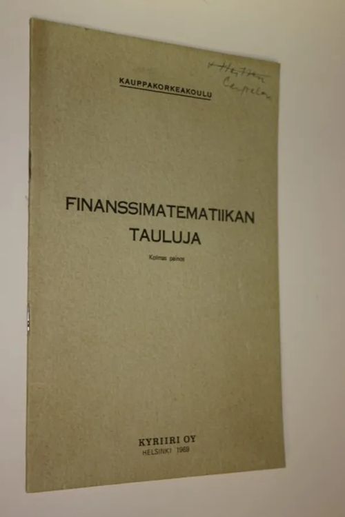 Finanssimatematiikan tauluja | Finlandia Kirja | Osta Antikvaarista - Kirjakauppa verkossa