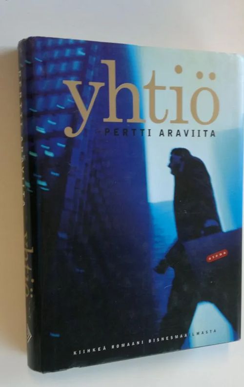 Yhtiö - Araviita Pertti | Finlandia Kirja | Osta Antikvaarista - Kirjakauppa verkossa
