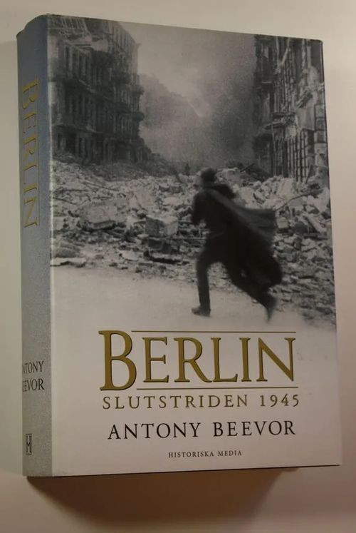 Berlin : Slutstriden 1945 - Beevor  Antony | Finlandia Kirja | Osta Antikvaarista - Kirjakauppa verkossa