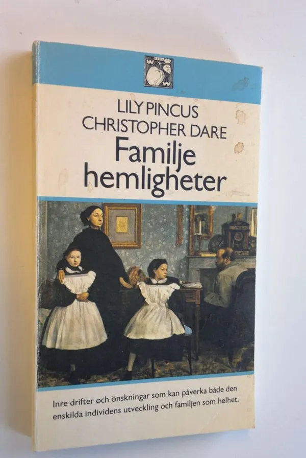 Familjehemligheter - Pincus, Lily | Antikvaari - kirjakauppa verkossa