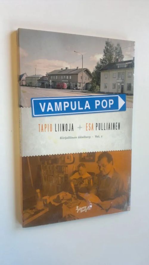 Vampula Pop Vol 1 - Liinoja, Tapio | Finlandia Kirja | Osta Antikvaarista -  Kirjakauppa verkossa
