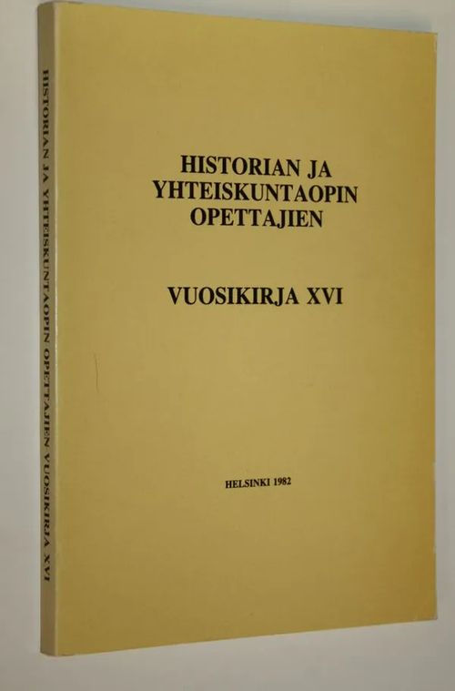 Historian ja yhteiskuntaopin opettajien vuosikirja XVI | Finlandia Kirja | Antikvaari - kirjakauppa verkossa