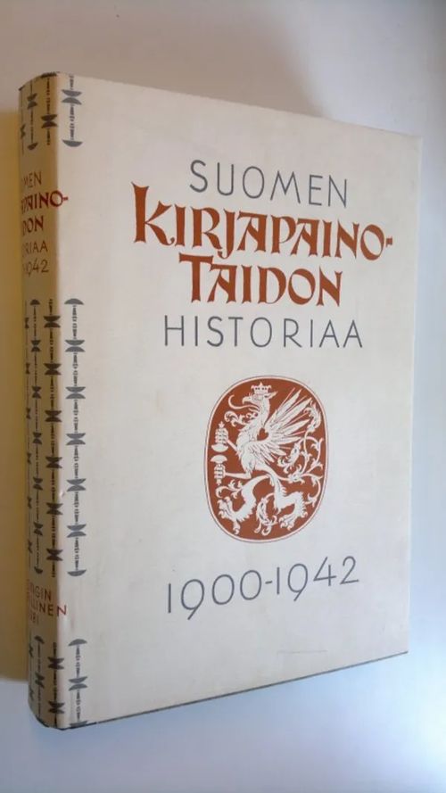 Suomen kirjapainotaidon historiaa 1900-1942 - Teräskivi, Einari ym. (toim.) | Finlandia Kirja | Osta Antikvaarista - Kirjakauppa verkossa