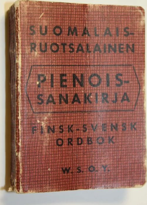Suomalais-ruotsalainen pienoissanakirja = Finsk-svensk ordbok - Winter, Helmer | Finlandia Kirja | Osta Antikvaarista - Kirjakauppa verkossa