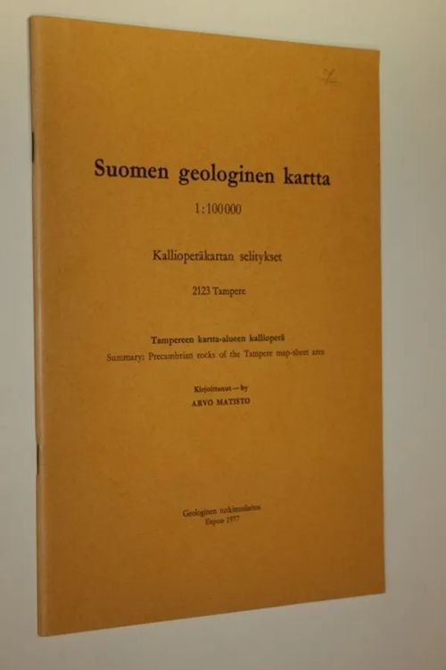 Suomen geologinen kartta 1:100000 : kallioperäkartan selitykset 2123,  Tampere : Tampereen kartta-alueen kallioperä = Precambrian rocks of