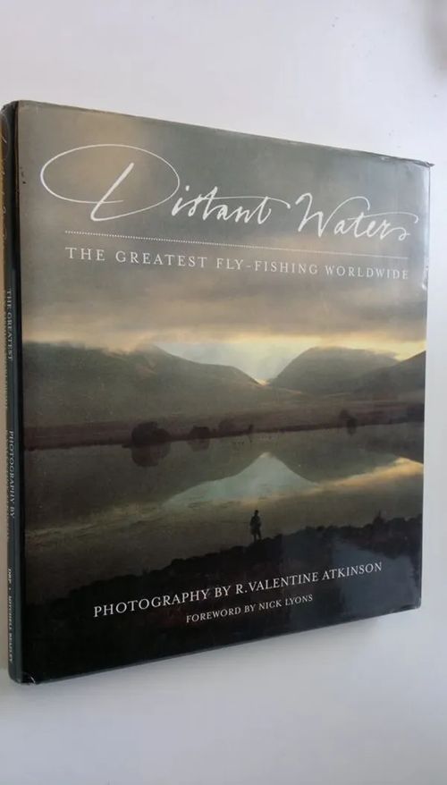 Distant waters : the greatest fly-fishing worldwide - Atkinson  R. Valentine | Finlandia Kirja | Osta Antikvaarista - Kirjakauppa verkossa