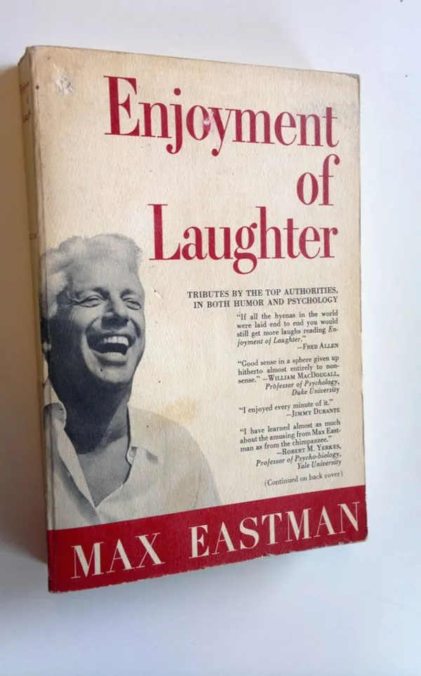 Enjoyment of Laughter : Tributes by the top authorities in both humor and psychology - Eastman, Max | Antikvaari - kirjakauppa verkossa