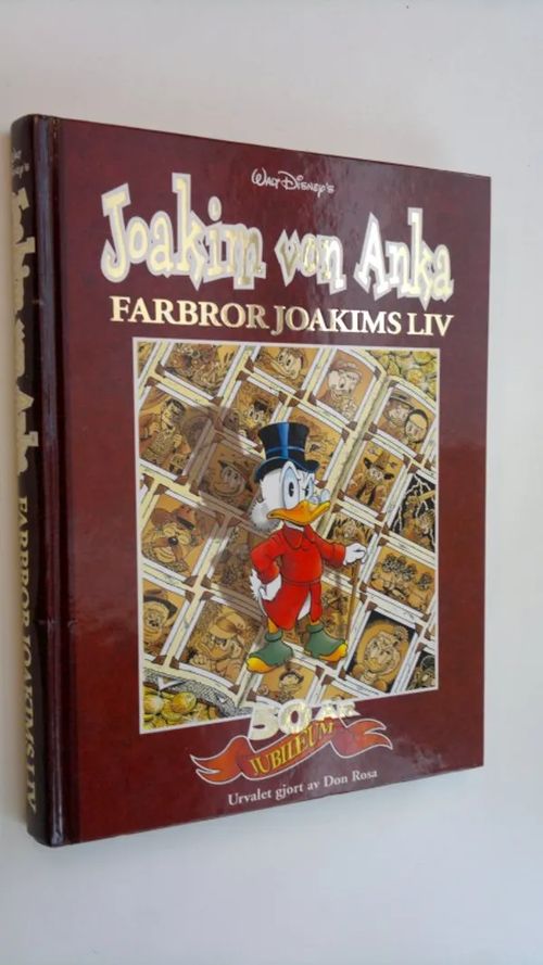 Joakim von Anka : Farbror Joakims liv - Disney, Walt | Finlandia Kirja | Osta Antikvaarista - Kirjakauppa verkossa