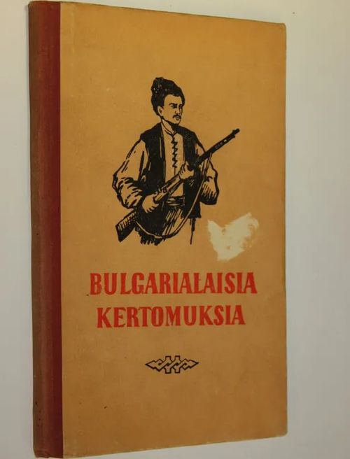 Bulgarialaisia kertomuksia | Finlandia Kirja | Osta Antikvaarista - Kirjakauppa verkossa