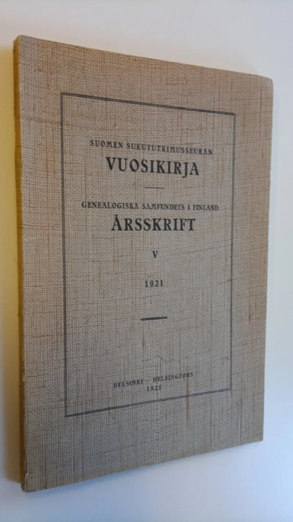 Suomen sukututkimusseuran vuosikirja V 1921 | Finlandia Kirja | Osta Antikvaarista - Kirjakauppa verkossa