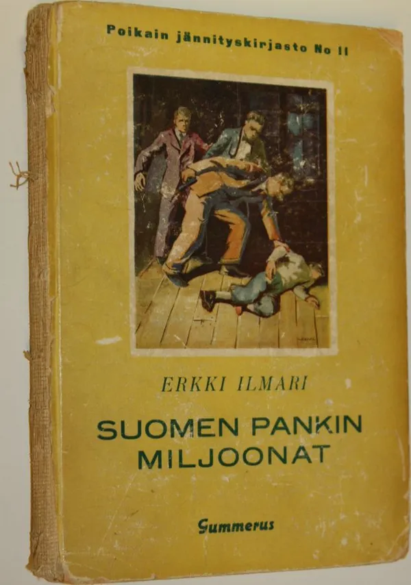 Suomen pankin miljoonat - Ilmari, Erkki | Finlandia Kirja | Osta Antikvaarista - Kirjakauppa verkossa