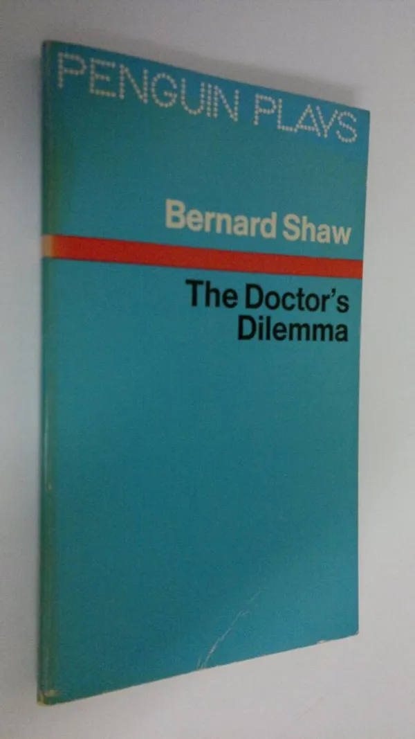 The Doctor's Dilemma - Shaw, Bernard | Finlandia Kirja | Osta Antikvaarista - Kirjakauppa verkossa