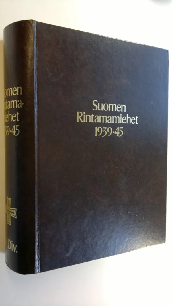 Suomen rintamamiehet 1939-45 3 divisioona | Finlandia Kirja | Osta Antikvaarista - Kirjakauppa verkossa