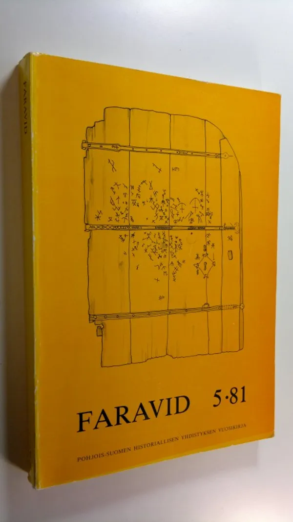 Faravid 5/81 : Pohjois-Suomen historiallisen yhdistyksen vuosikirja | Finlandia Kirja | Osta Antikvaarista - Kirjakauppa verkossa