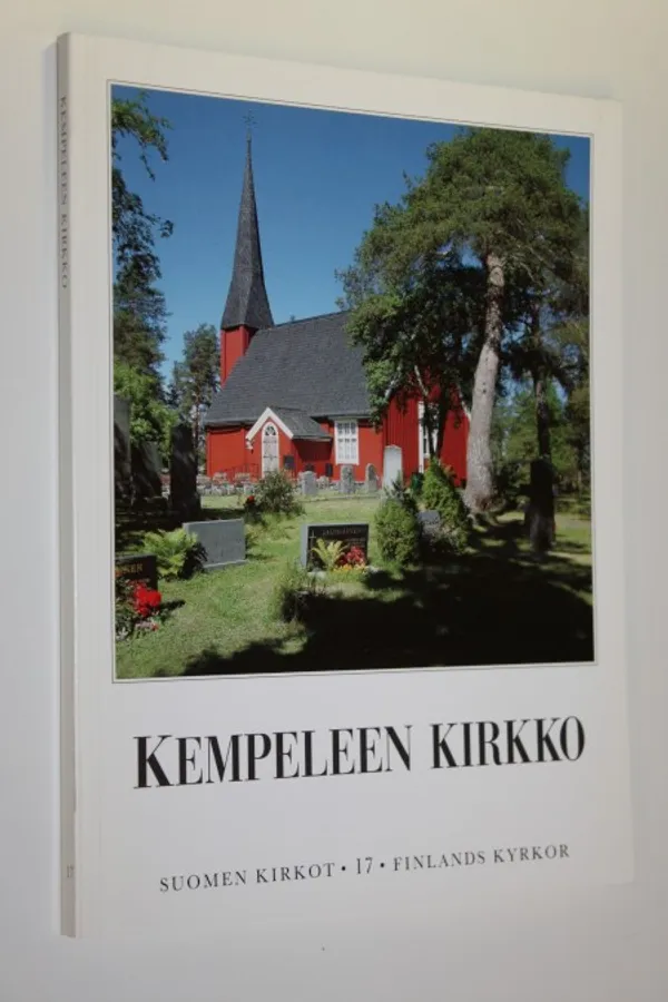 Suomen kirkot 17, Kempeleen kirkko : Oulun hiippakunta 3 : Limingan rovastikunta 1 | Finlandia Kirja | Osta Antikvaarista - Kirjakauppa verkossa