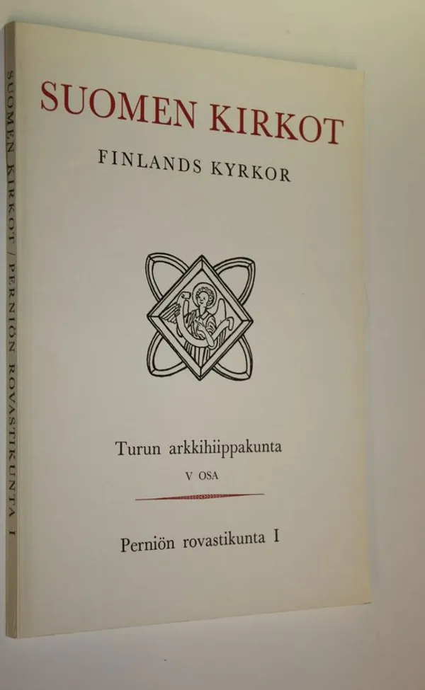 Suomen kirkot 5 = Finlands kyrkor 5, Turun arkkihiippakunta, Perniön rovastikunta 1 | Finlandia Kirja | Osta Antikvaarista - Kirjakauppa verkossa