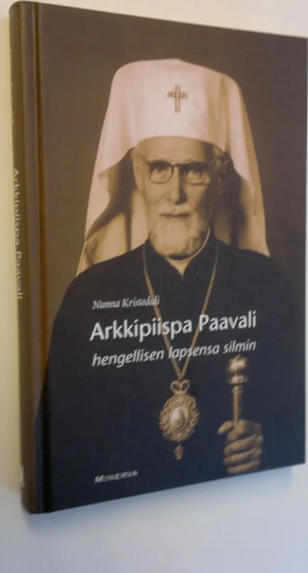 Arkkipiispa Paavali hengellisen lapsensa silmin - Kristoduli  nunna | Finlandia Kirja | Osta Antikvaarista - Kirjakauppa verkossa