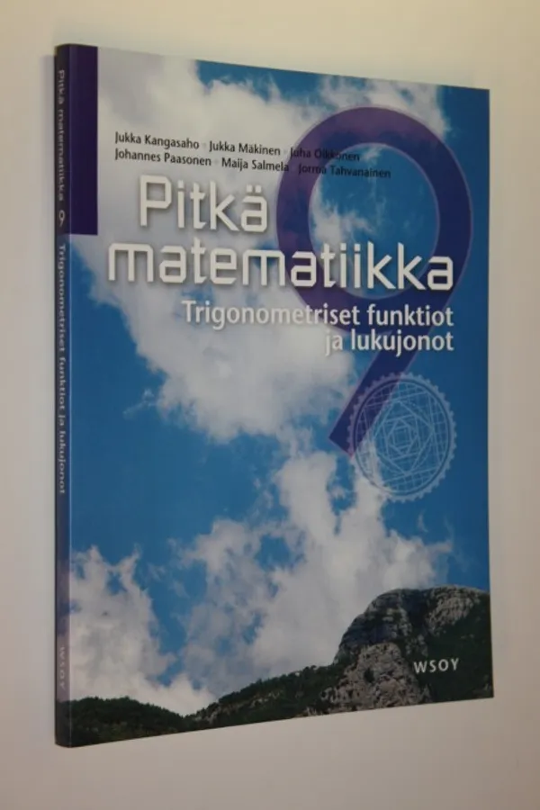 Pitkä matematiikka 9, Trigonometriset funktiot ja lukujonot | Finlandia Kirja