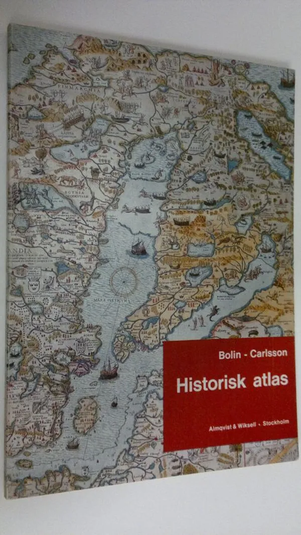 Historisk atlas - Bolin  Sture | Finlandia Kirja | Osta Antikvaarista - Kirjakauppa verkossa