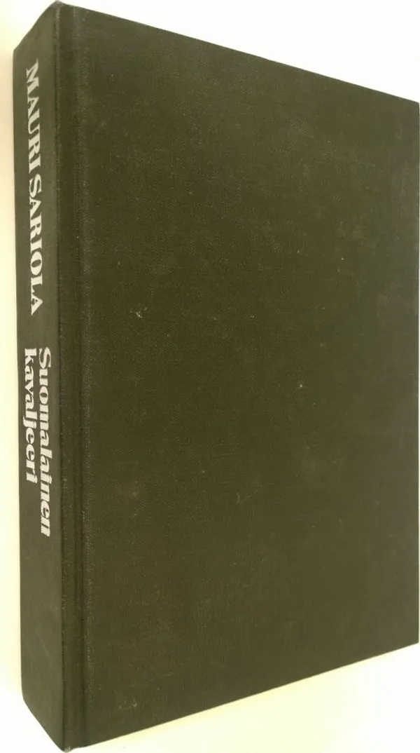 Suomalainen kavaljeeri : historiallinen romaani - Sariola Mauri | Finlandia  Kirja | Osta Antikvaarista - Kirjakauppa verkossa