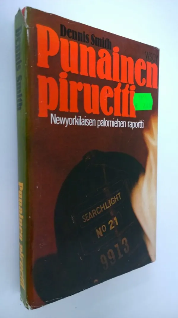 Punainen piruetti : Newyorkilaisen palomiehen raportti - Smith, Denis | Finlandia Kirja | Osta Antikvaarista - Kirjakauppa verkossa