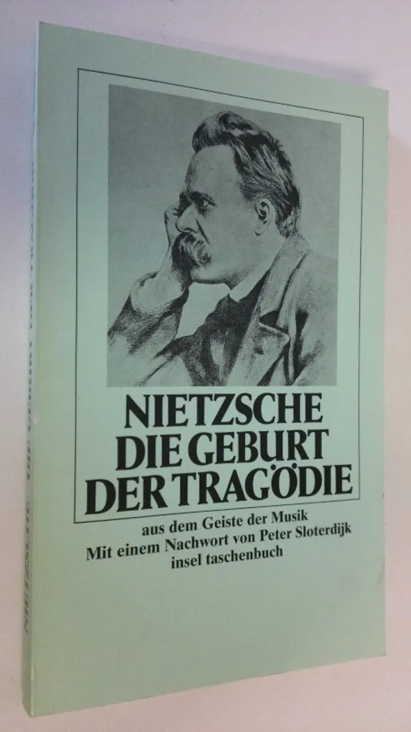 Die Geburt der Tragödie aus dem Geiste der Musik - Nietzsche, Friedrich | Finlandia Kirja | Osta Antikvaarista - Kirjakauppa verkossa