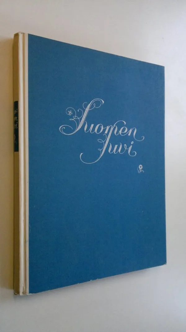 Suomen suvi : runoja ja valokuvia keväästä syksyyn - Jäntti, Y. A. ym. (toim.) | Finlandia Kirja | Osta Antikvaarista - Kirjakauppa verkossa