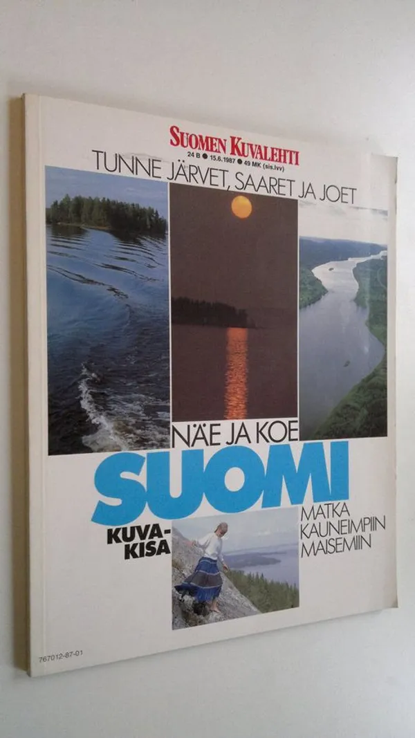 Suomen Kuvalehti n:o 24 B/1987 Näe ja koe Suomi | Finlandia Kirja | Osta Antikvaarista - Kirjakauppa verkossa