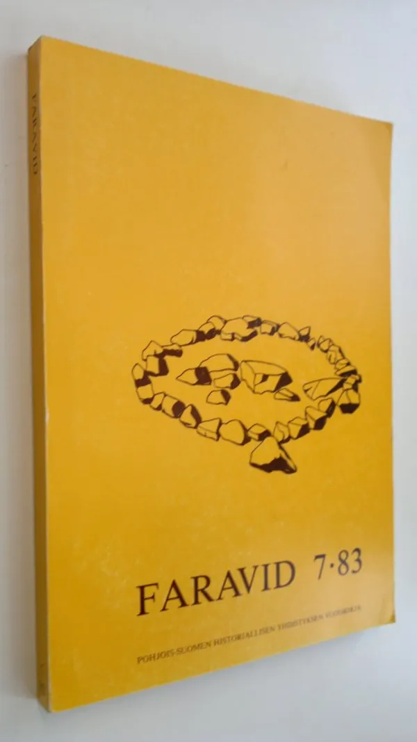 Faravid 7/83 : Pohjois-Suomen historiallisen yhdistyksen vuosikirja | Finlandia Kirja | Osta Antikvaarista - Kirjakauppa verkossa