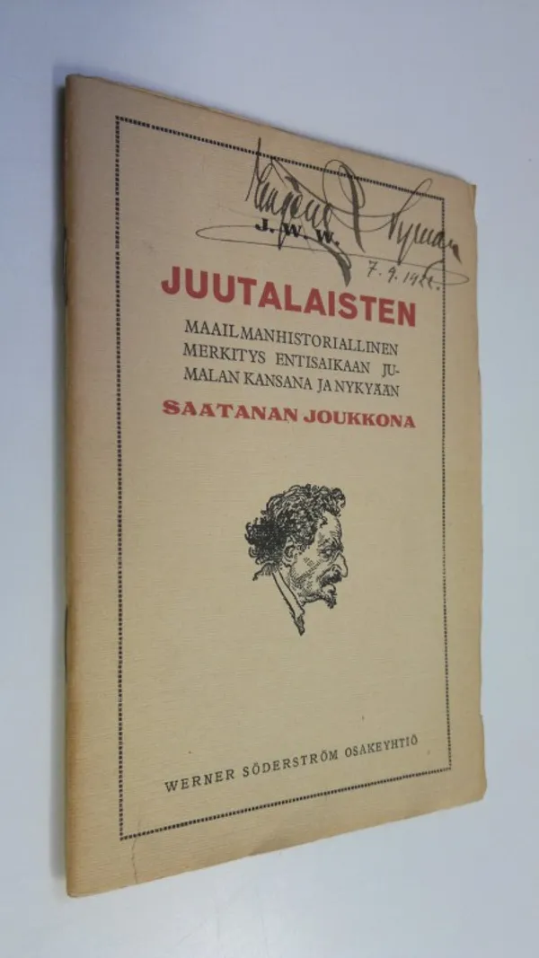 Juutalaisten maailmanhistoriallinen merkitys entisaikaan Jumalan kansana ja nykyään saatanan joukkona - Vartiainen, J. V. | Finlandia Kirja | Osta Antikvaarista - Kirjakauppa verkossa