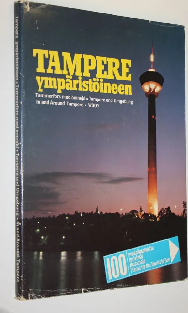 Tampere ympäristöineen : Tammerfors med omnejd = Tampere und Umgebung = in and around Tampere ; 100 matkailukohdetta - turistmål - Reiseziele - places for the tourist to see - Mäkinen  Vesa (toim. ja tekstit = red. och text = Red. und Text = ed. and texts) | Finlandia Kirja | Osta Antikvaarista - Kirjakauppa verkossa