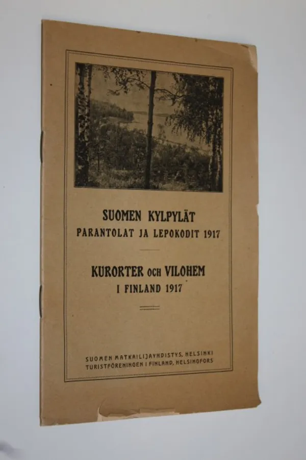 Suomen kylpylät, parantolat ja lepokodit 1917 | Finlandia Kirja | Osta Antikvaarista - Kirjakauppa verkossa