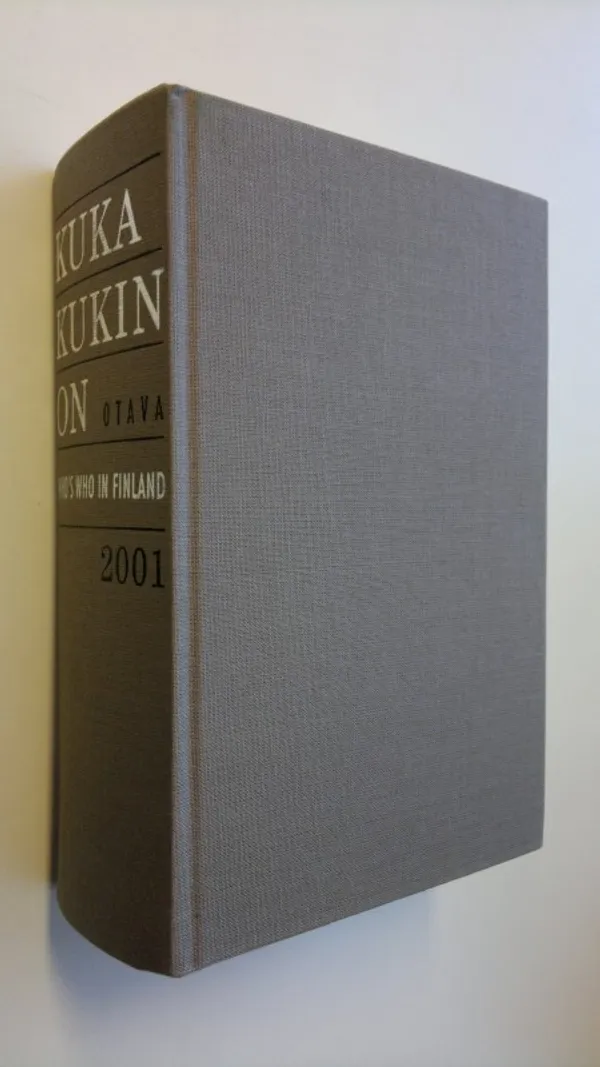 Kuka kukin on 2001 : henkilötietoja nykypolven suomalaisista | Finlandia Kirja | Osta Antikvaarista - Kirjakauppa verkossa