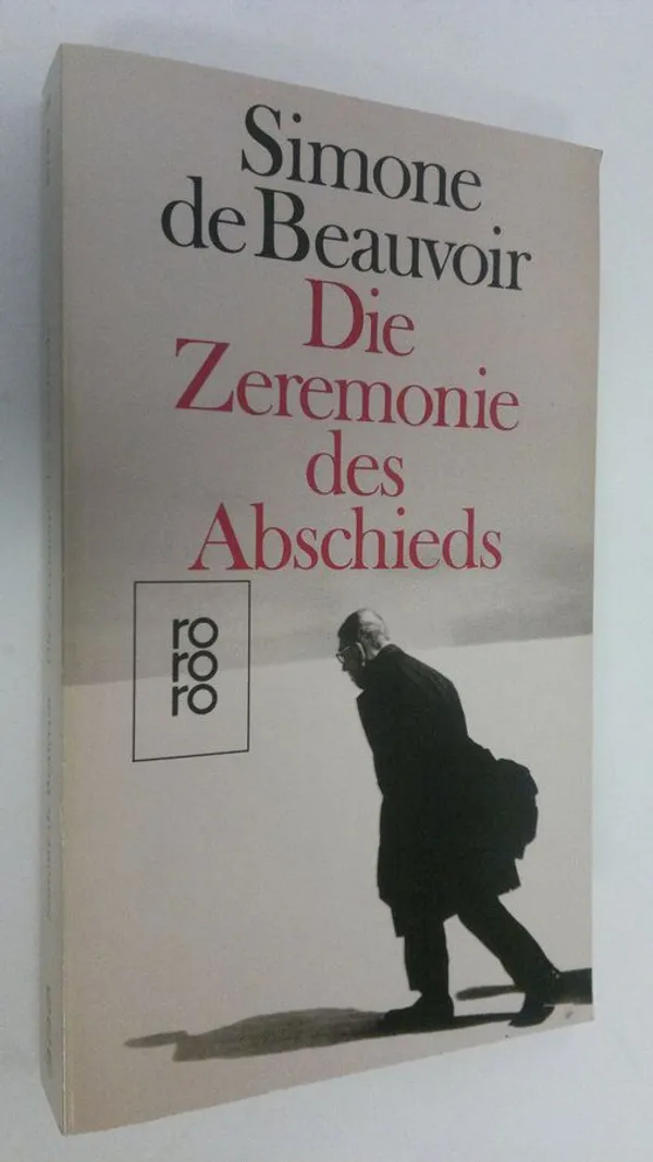 Die Zeremonie des Abschieds und Gespräche mit Jean-Paul Sartre (ERINOMAINEN) - Beauvoir, Simone de | Finlandia Kirja | Osta Antikvaarista - Kirjakauppa verkossa