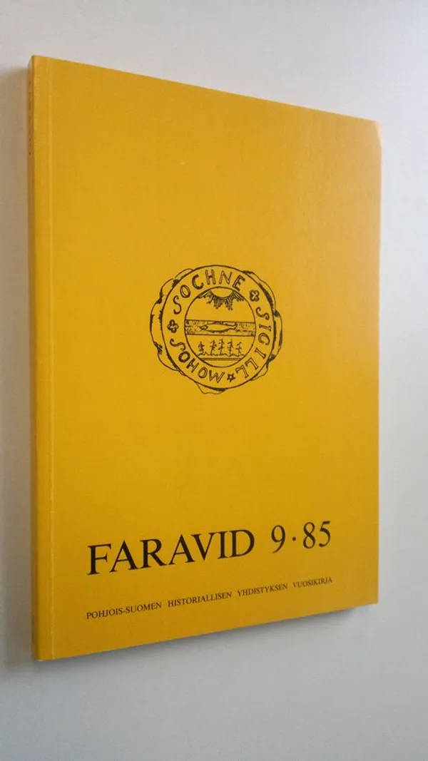Faravid 9/85 : Pohjois-Suomen historiallisen yhdistyksen vuosikirja | Finlandia Kirja | Antikvaari - kirjakauppa verkossa