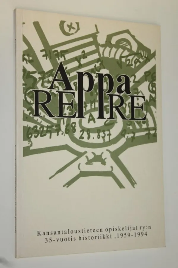 Apparere : Kansantaloustieteen opiskelijat ry:n 35-vuotis historiikki, 1959-1994 | Finlandia Kirja | Osta Antikvaarista - Kirjakauppa verkossa