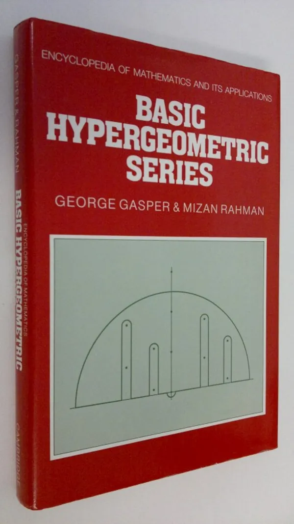 Basic Hypergeometric Series - Gasper, George | Finlandia Kirja | Osta Antikvaarista - Kirjakauppa verkossa