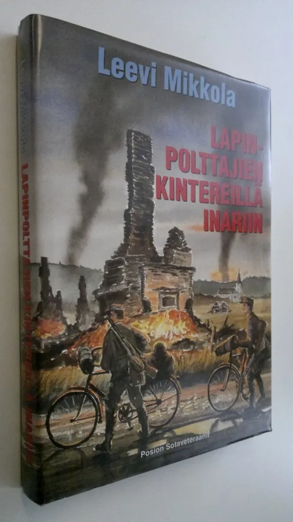 Lapinpolttajien kintereillä Inariin - Mikkola, Leevi | Finlandia Kirja | Osta Antikvaarista - Kirjakauppa verkossa