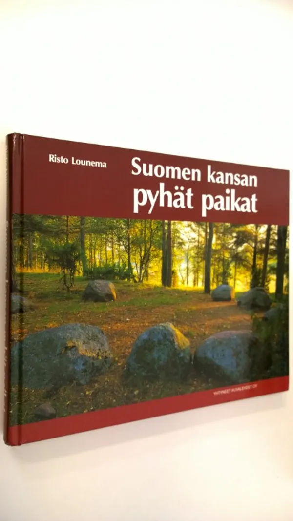 Suomen kansan pyhät paikat - Lounema, Risto | Finlandia Kirja | Osta  Antikvaarista - Kirjakauppa verkossa