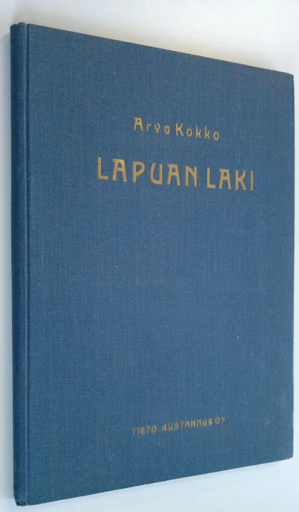 Lapuan laki I, Talonpoikaisliike Suomessa v 1930 - Kokko, Arvo | Finlandia Kirja | Osta Antikvaarista - Kirjakauppa verkossa