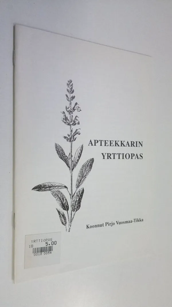 Apteekkarin yrttiopas - Vuosmaa-Tikka, Pirjo (koonnut) | Finlandia Kirja | Osta Antikvaarista - Kirjakauppa verkossa