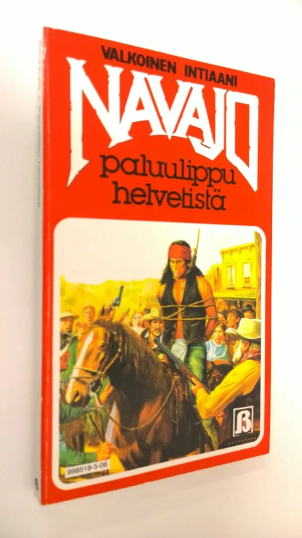 Valkoinen intiaani navajo : Paluulippu helvetistä | Finlandia Kirja | Osta Antikvaarista - Kirjakauppa verkossa