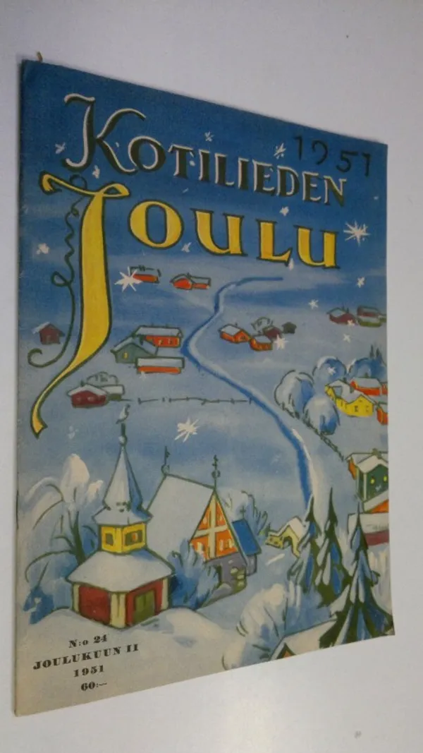 Kotiliesi n:o 24/1951 : Kotilieden joulu | Finlandia Kirja | Osta Antikvaarista - Kirjakauppa verkossa